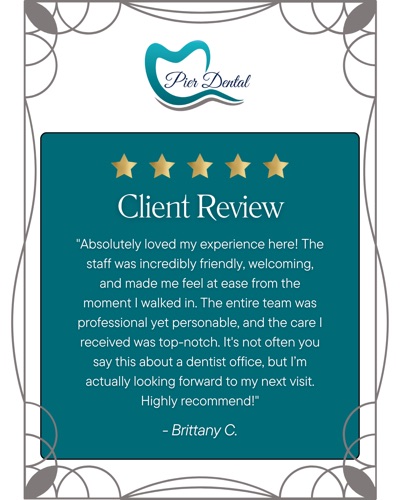 5-star review of Pier Dental, a St. Pete Beach dentist, from Brittany C.